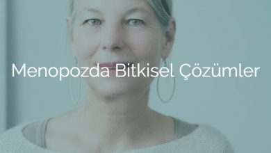 Menopozda Bitkisel Çözümler